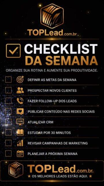 #TOPLead #ChecklistDaSemana #Produtividade #Organização #altaperformance